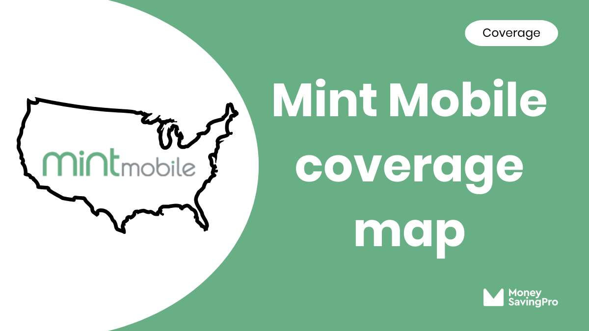 Mint Mobile Coverage Map MoneySavingPro