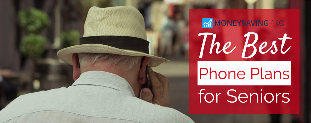 cell-phone-plans-for-seniors-in-2022-moneysavingpro