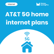 Best AT&T 5G home internet plans in 2025