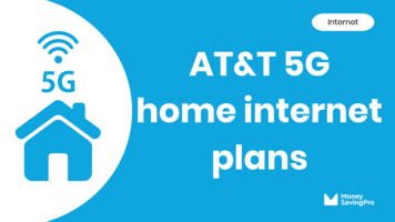 Best AT&T 5G home internet plans in 2025