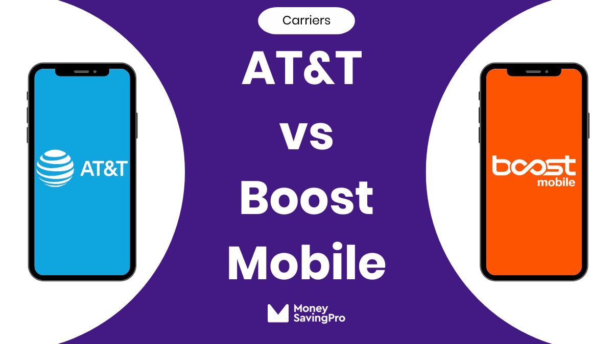 AT&T vs Boost Mobile