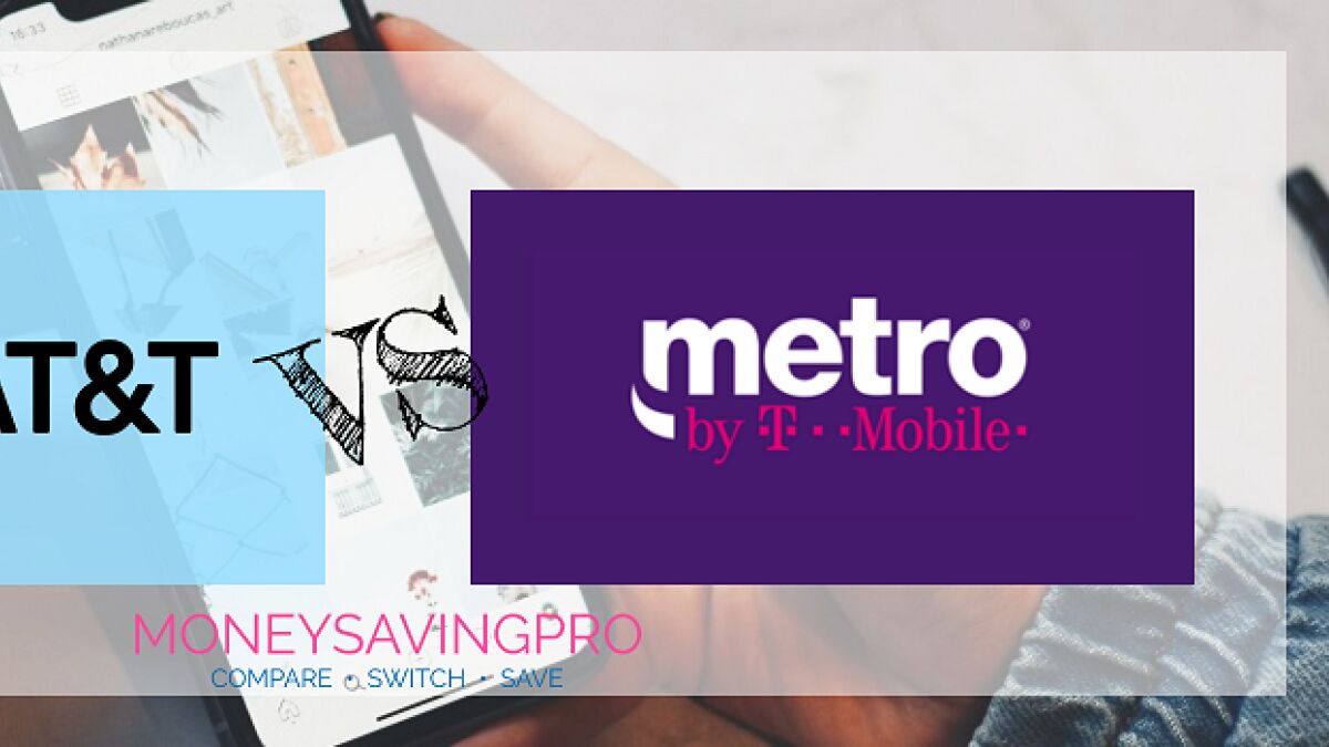 AT&T vs Metro by T-Mobile