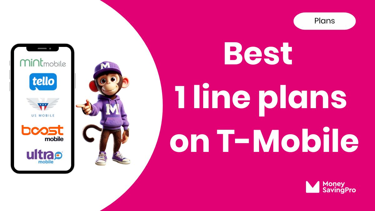 The Best 1 Line Plans on T-Mobile