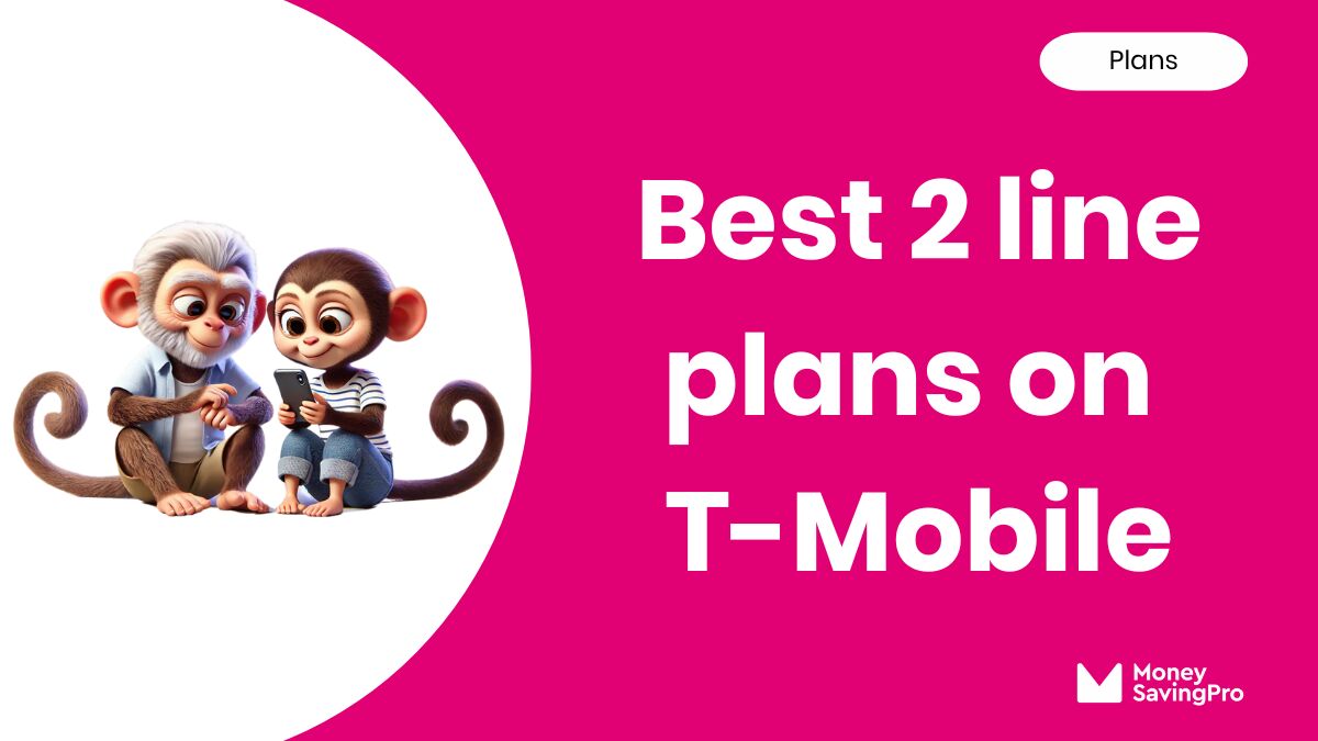 The Best 2 Line Plans on T-Mobile