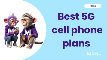 Best 5G cell phone plans in 2025