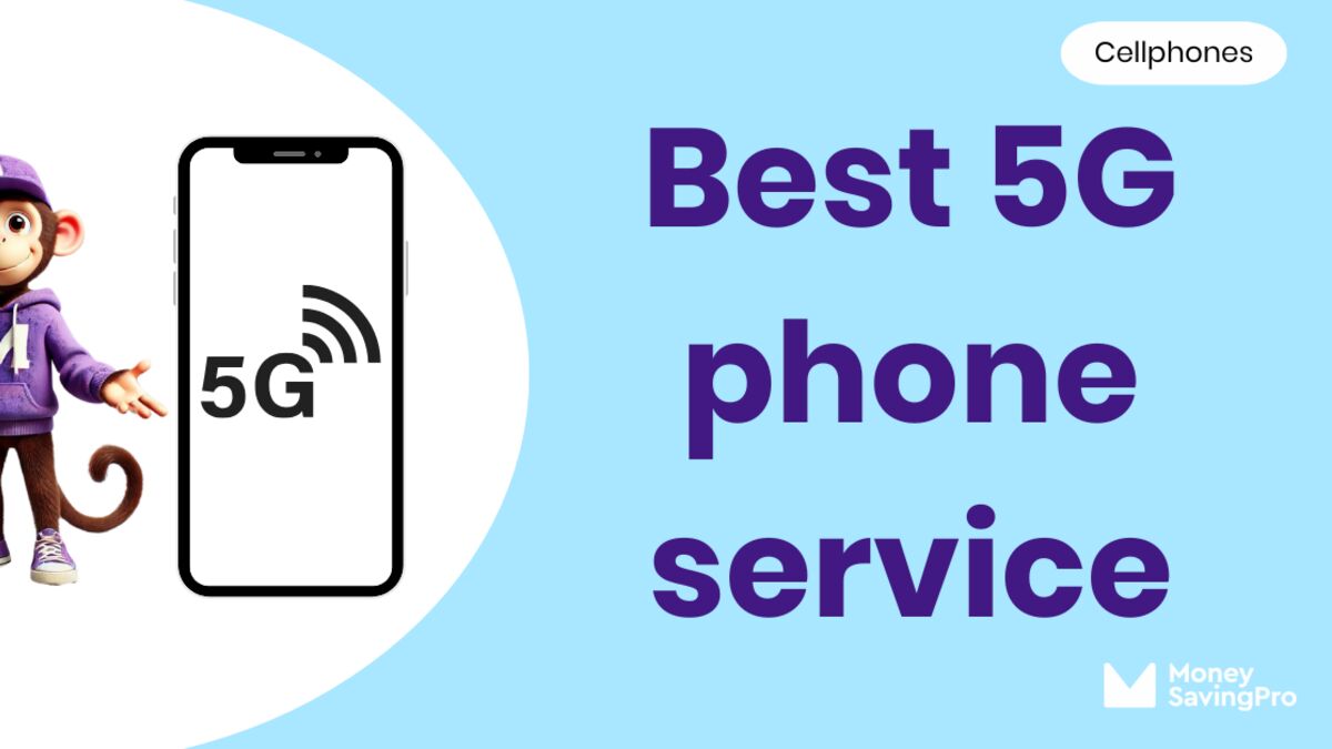 The 5 Best 5G Phone Service