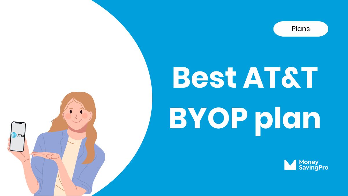 Best BYOP Plans on AT&T