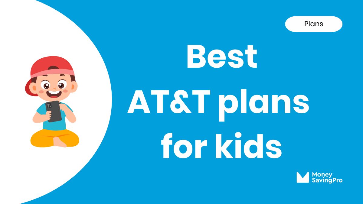 Best Plans for Kids on AT&T