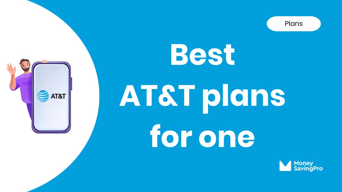 Best Phone Plans for One on AT&T