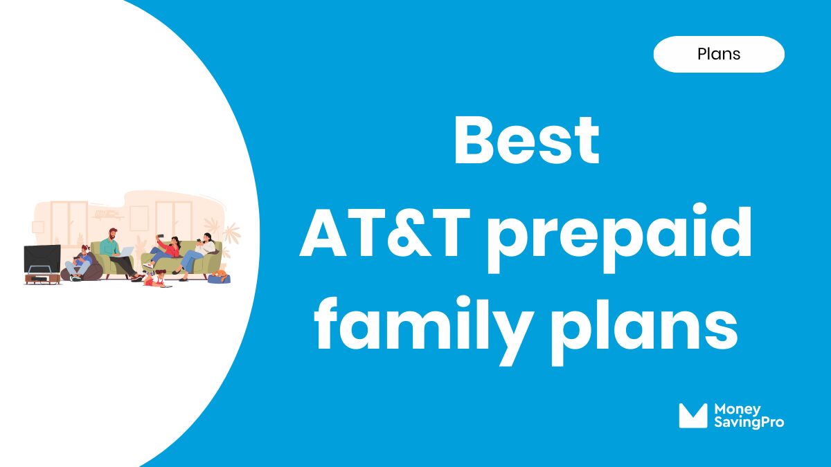 Best Prepaid Family Plans on AT&T