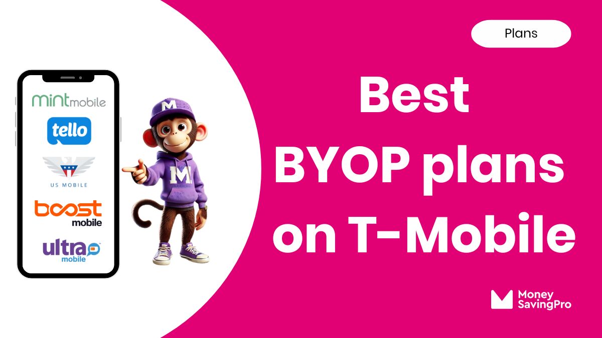 Best BYOP Plans on T-Mobile