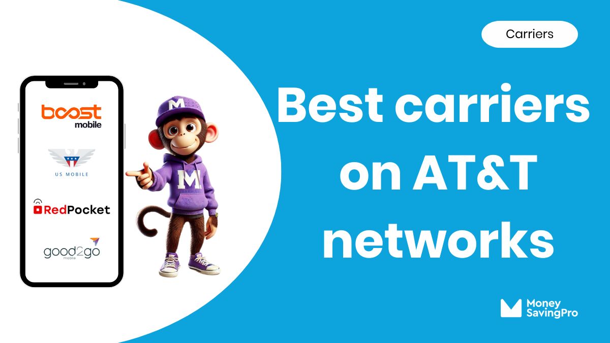 Best Carriers on the AT&T Network