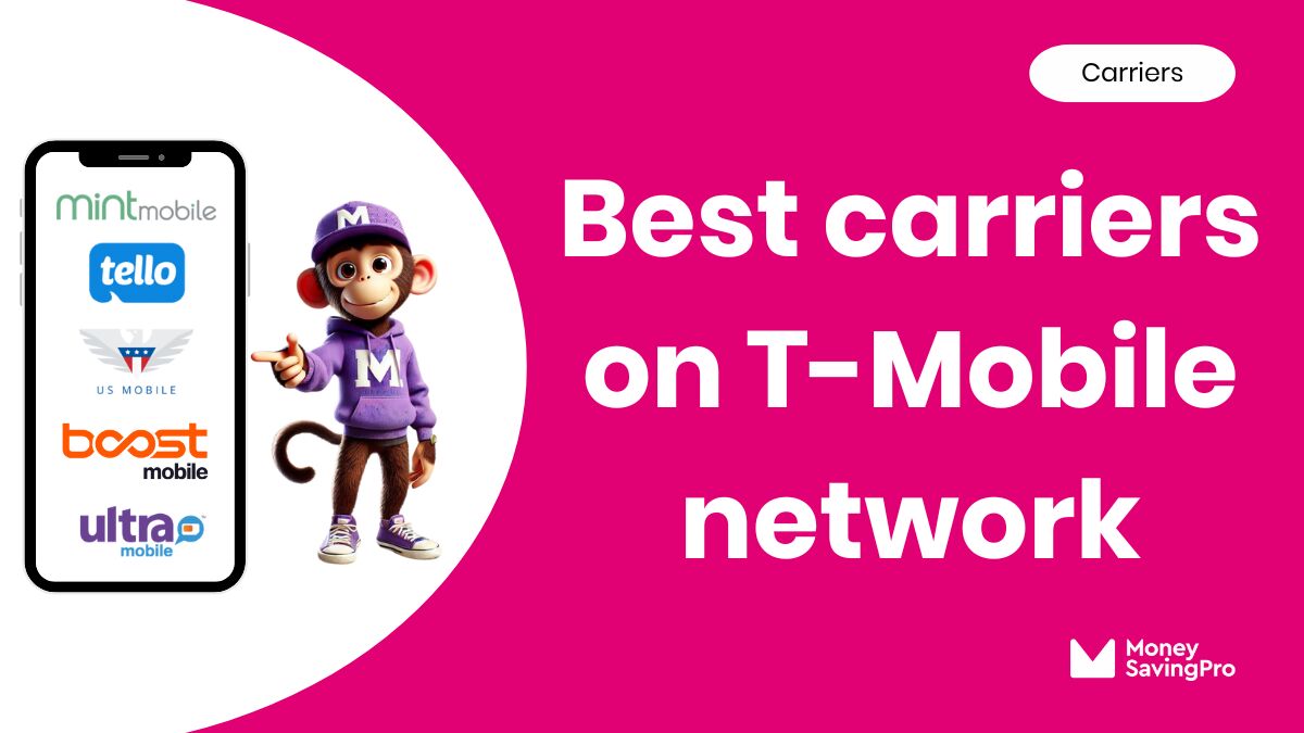 Best Carriers on the T-Mobile Network