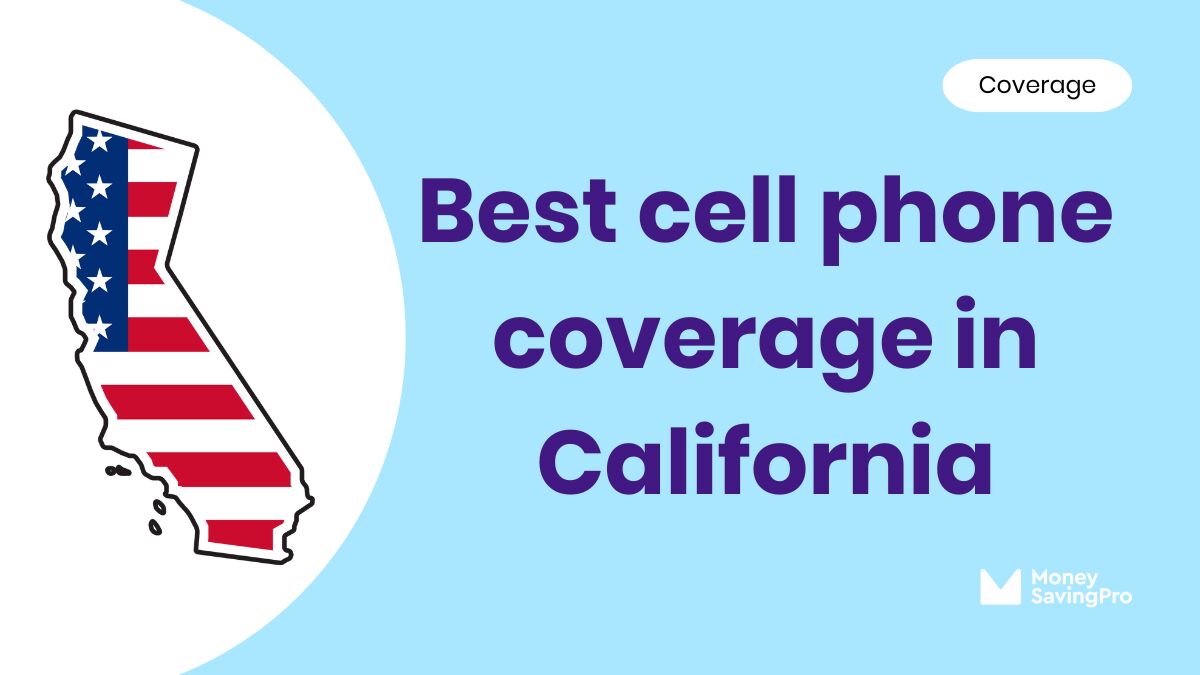 Best Cell Phone Coverage in California