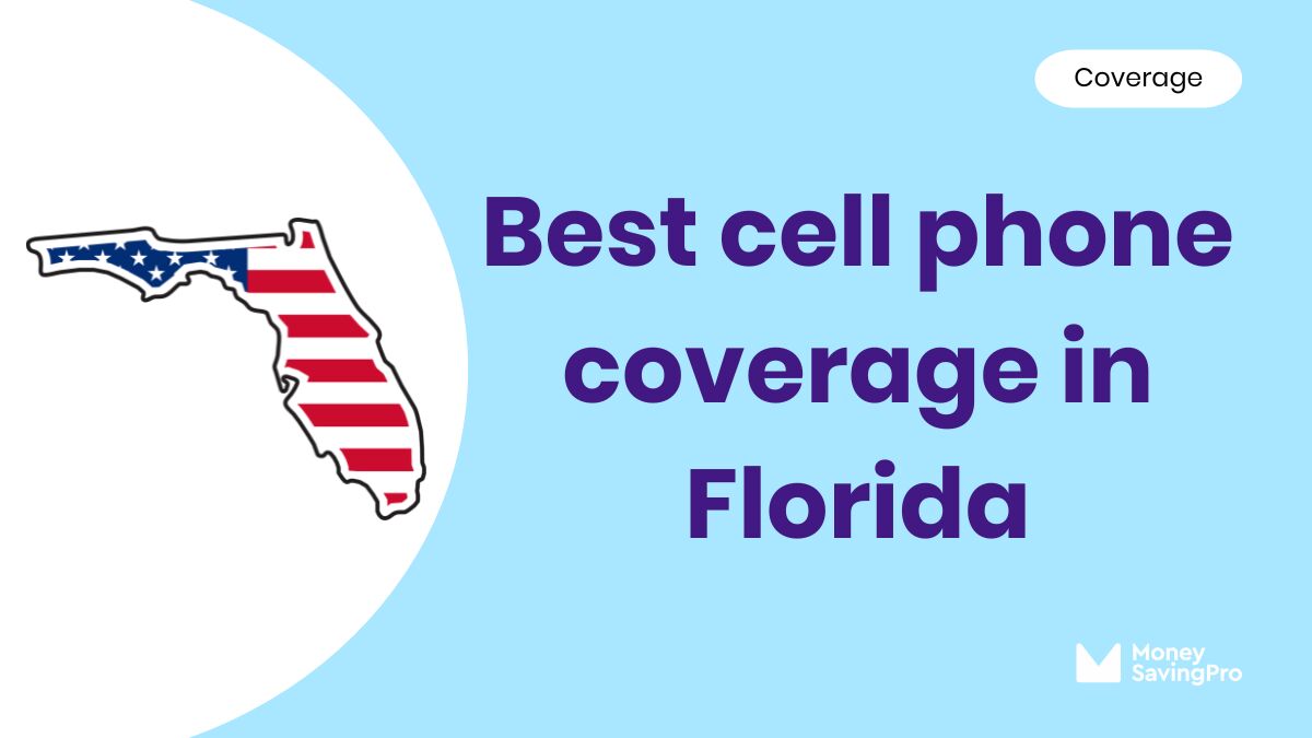 Best Cell Phone Coverage in Florida