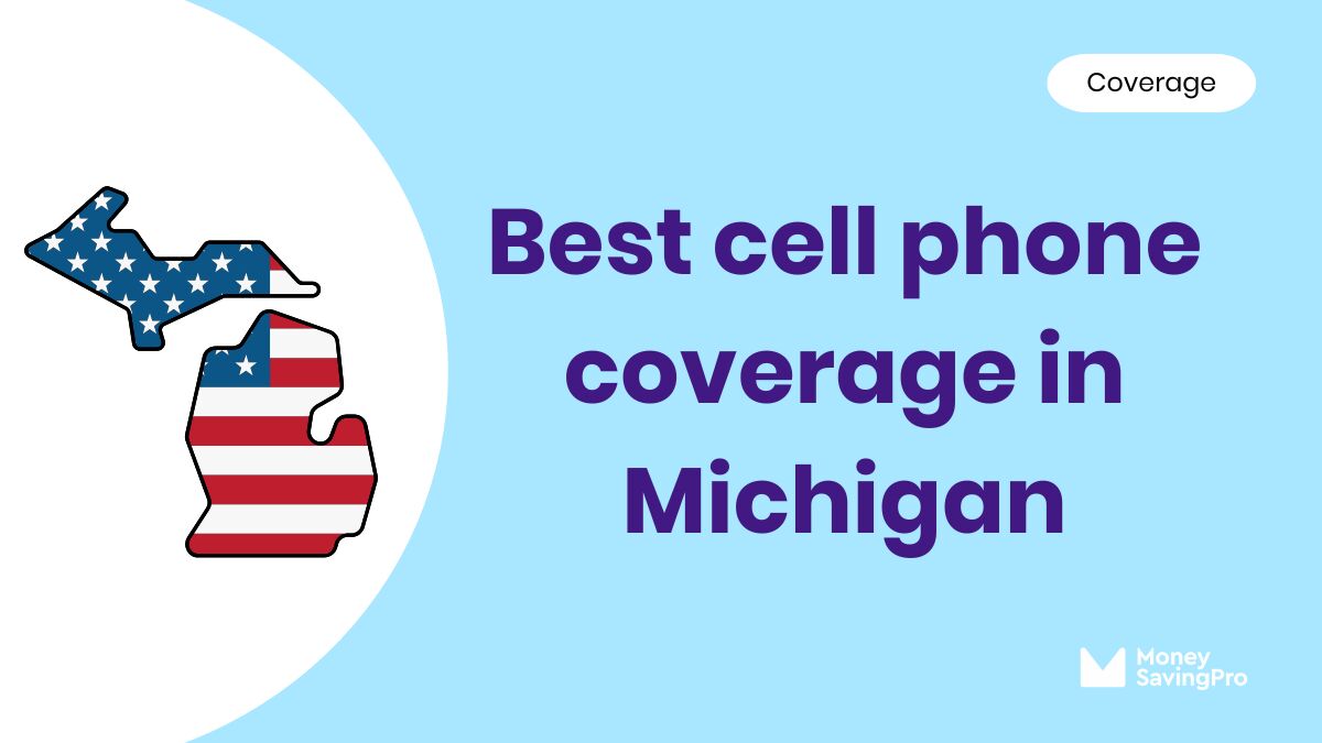 Best Cell Phone Coverage in Michigan