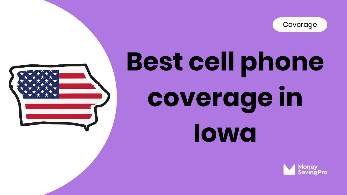 Best Cell Phone Coverage in Des Moines, IA