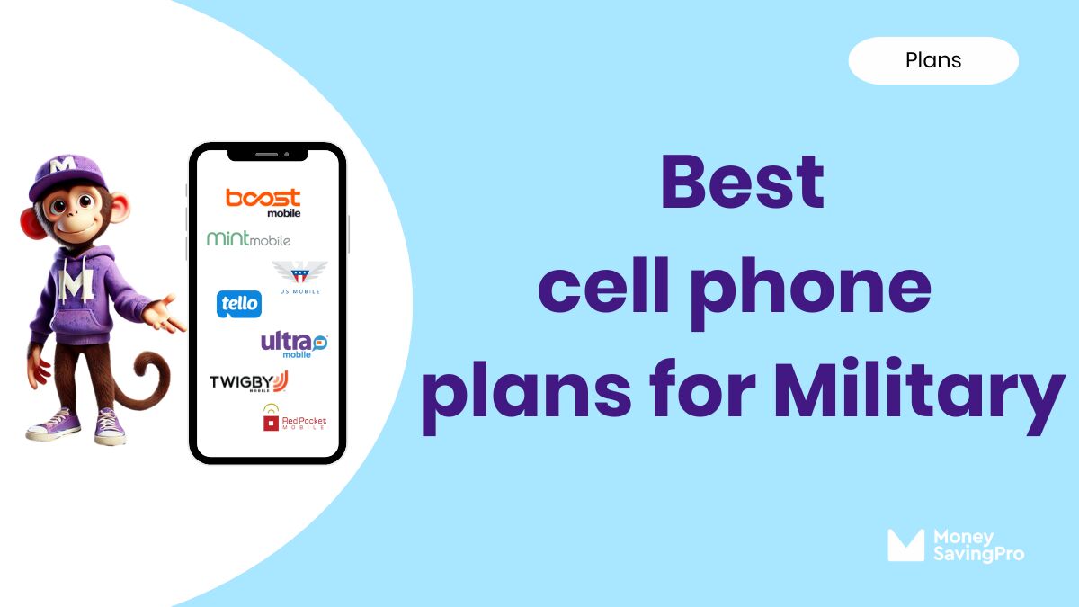 Best Cell Phone Plans for Military