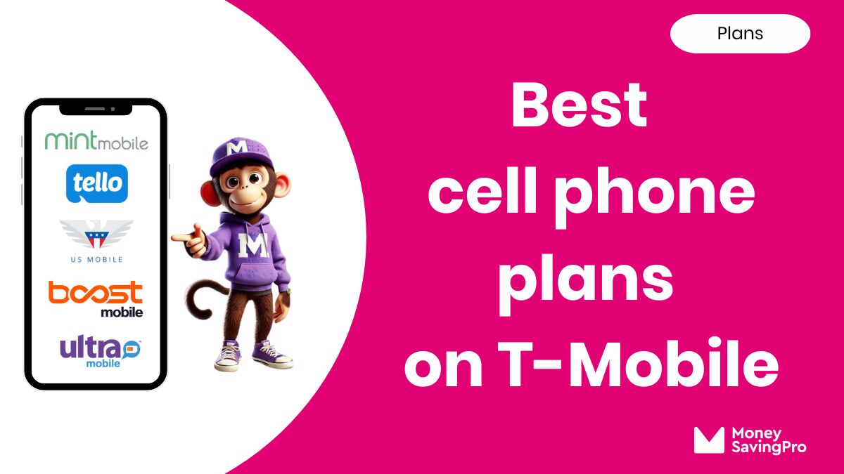 Best Cell Phone Plans on T-Mobile