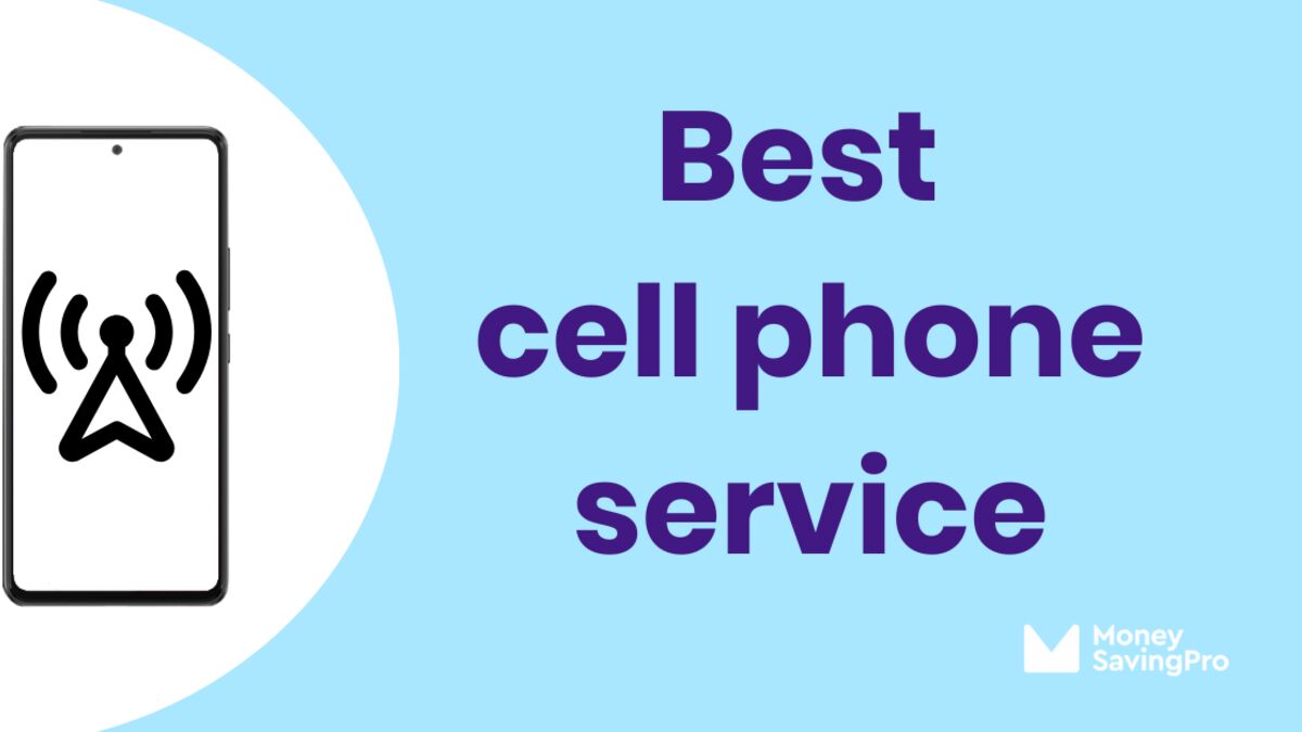 The 5 Best Cell Phone Service