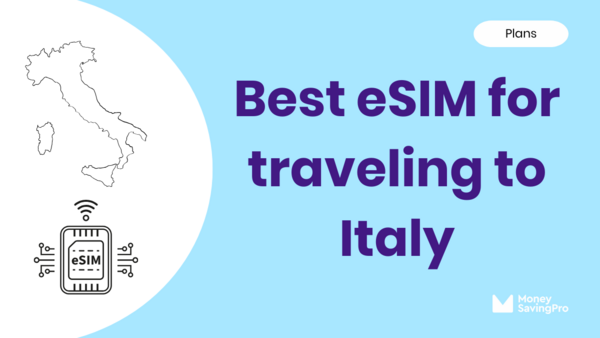 The Best eSIM for Traveling to Italy