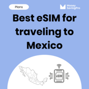 Best eSIM for Traveling to Mexico in 2025