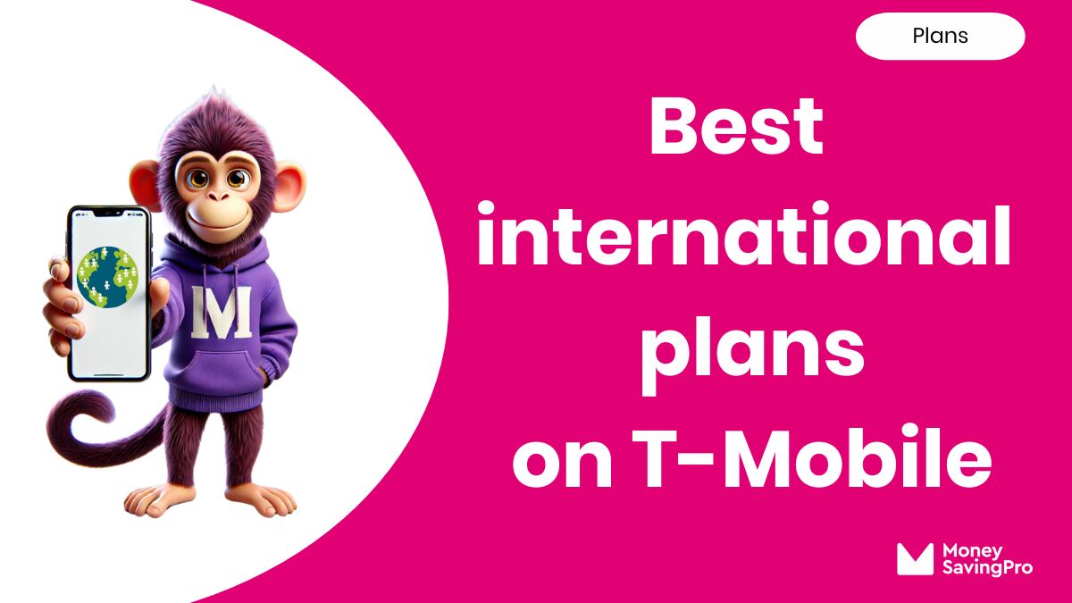 Best International Plans on T-Mobile