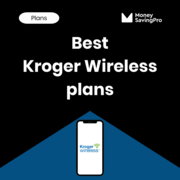 Best Kroger Wireless plans in February 2025