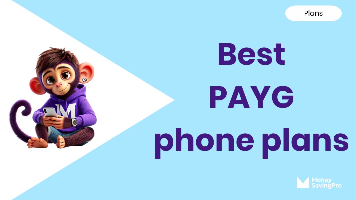 Best Pay As You Go Phone Plans