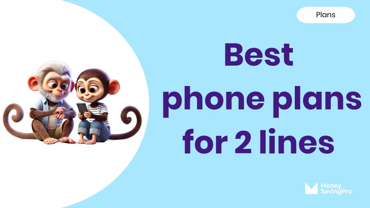 Best Phone Plans for 2 Lines