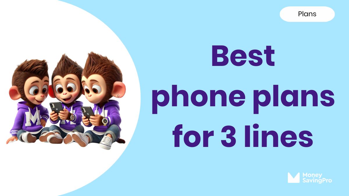 Best Phone Plans for 3 Lines