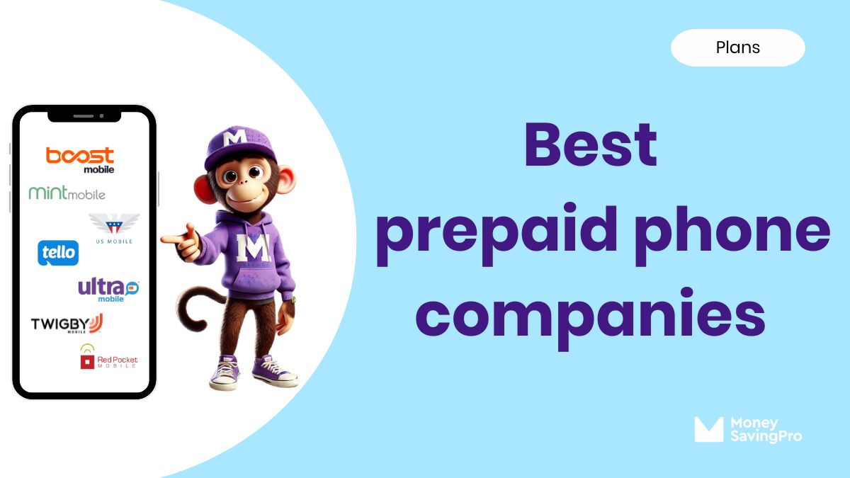 The 5 Best Prepaid Phone Companies