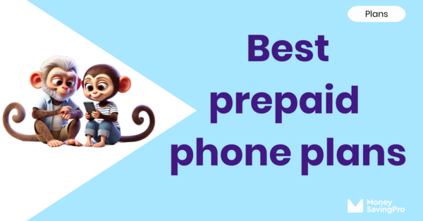 The Best Prepaid Phone Plans