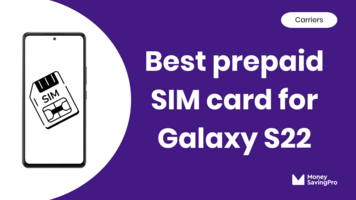 10 best SIM cards for Galaxy S22: Same coverage 3x cheaper!