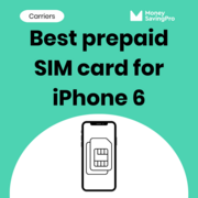 The best SIM cards for iPhone 6: Same coverage 3x cheaper!