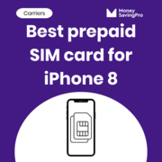 The best SIM cards for iPhone 8: Same coverage 3x cheaper!