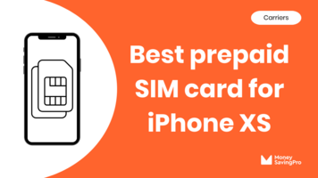 10 best SIM cards for iPhone XS: Same coverage 3x cheaper!