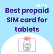 Best Prepaid SIM Card for Tablets in 2025