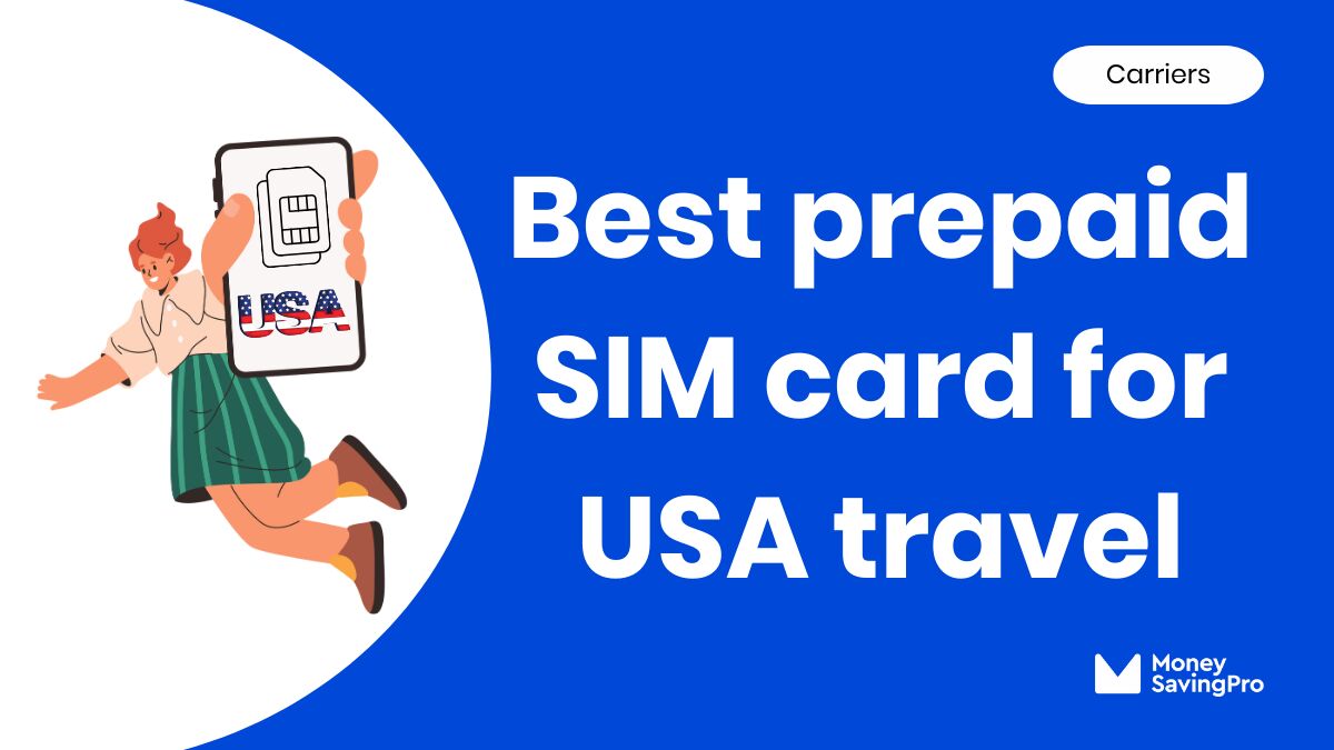 10 Best Prepaid SIM Cards for USA Travel