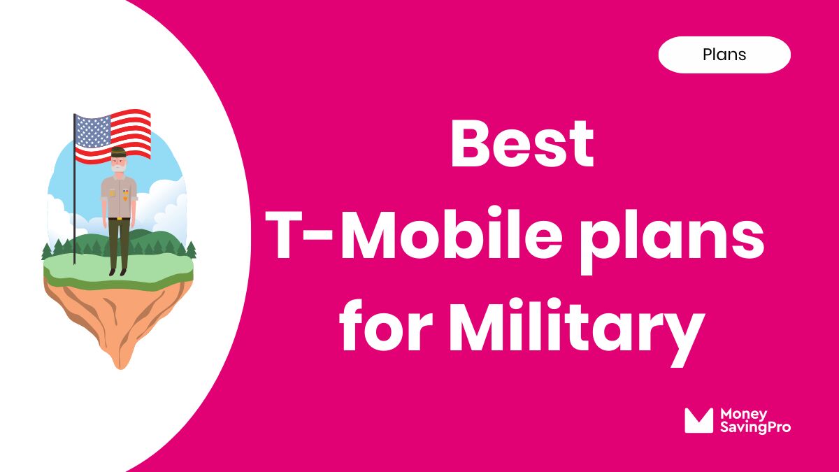 Best Plans for Military on T-Mobile