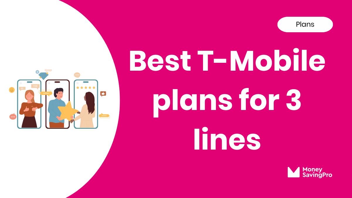 Best 3 Line Plans on T-Mobile