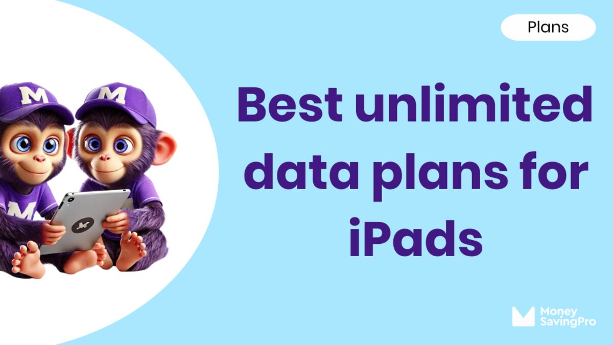 Best Unlimited Data Plans for iPad