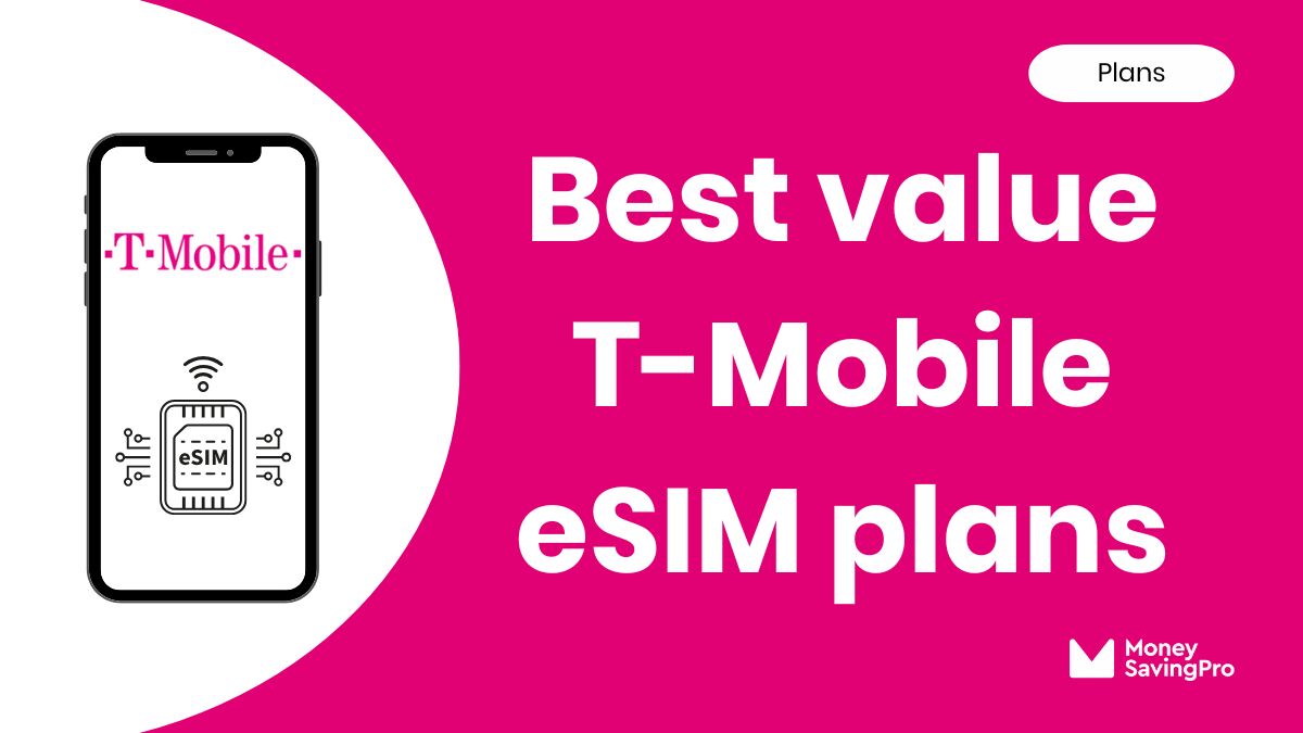 Best Value T-Mobile eSIM Plans