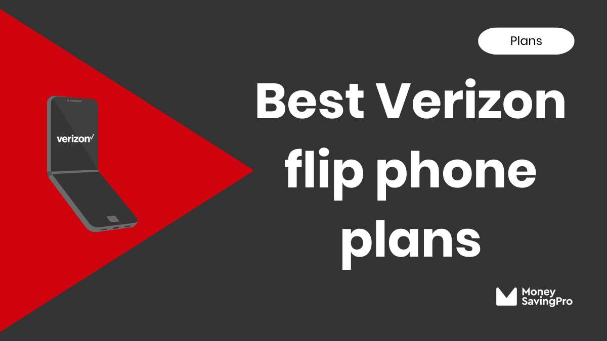 Best Flip Phone Plans on Verizon in 2024 MoneySavingPro