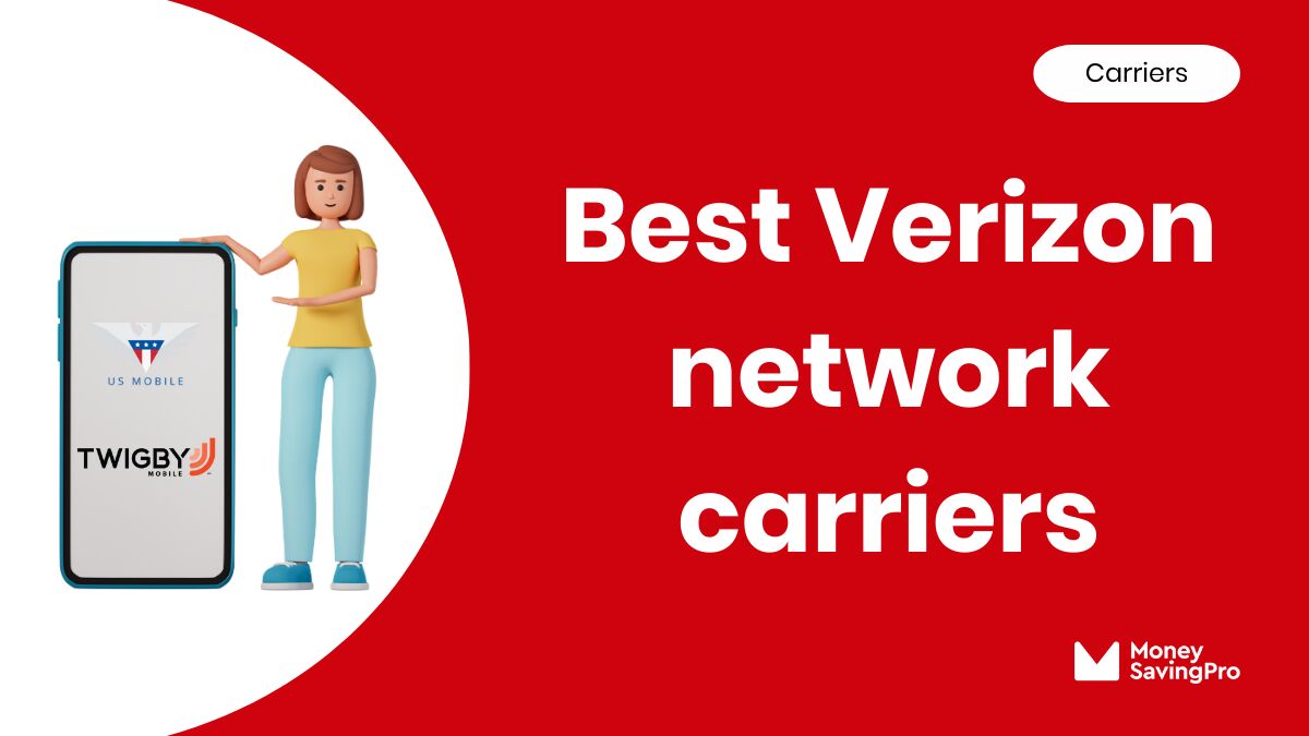 Best Carriers on the Verizon Network