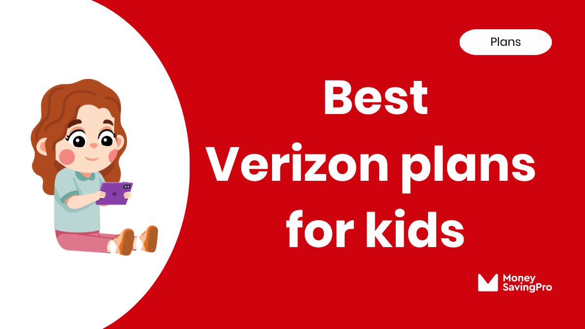 Best Plans for Kids on Verizon