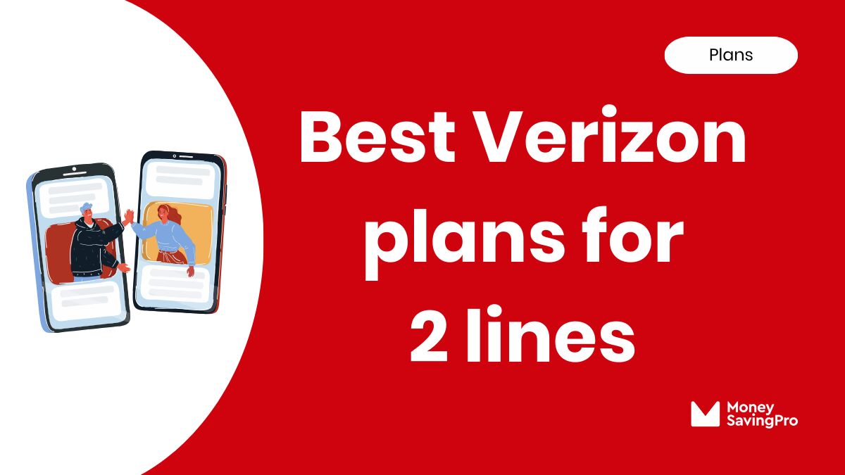 Best 2 Line Plans on Verizon