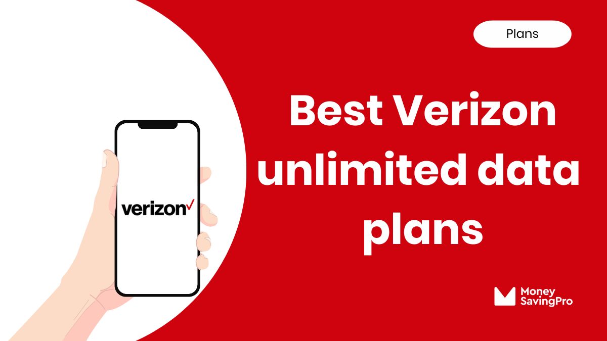 Best Unlimited Data Plans on Verizon
