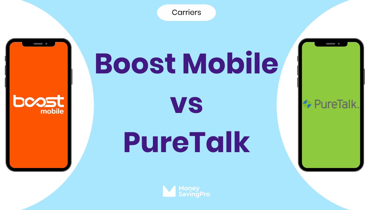 Boost Mobile vs PureTalk