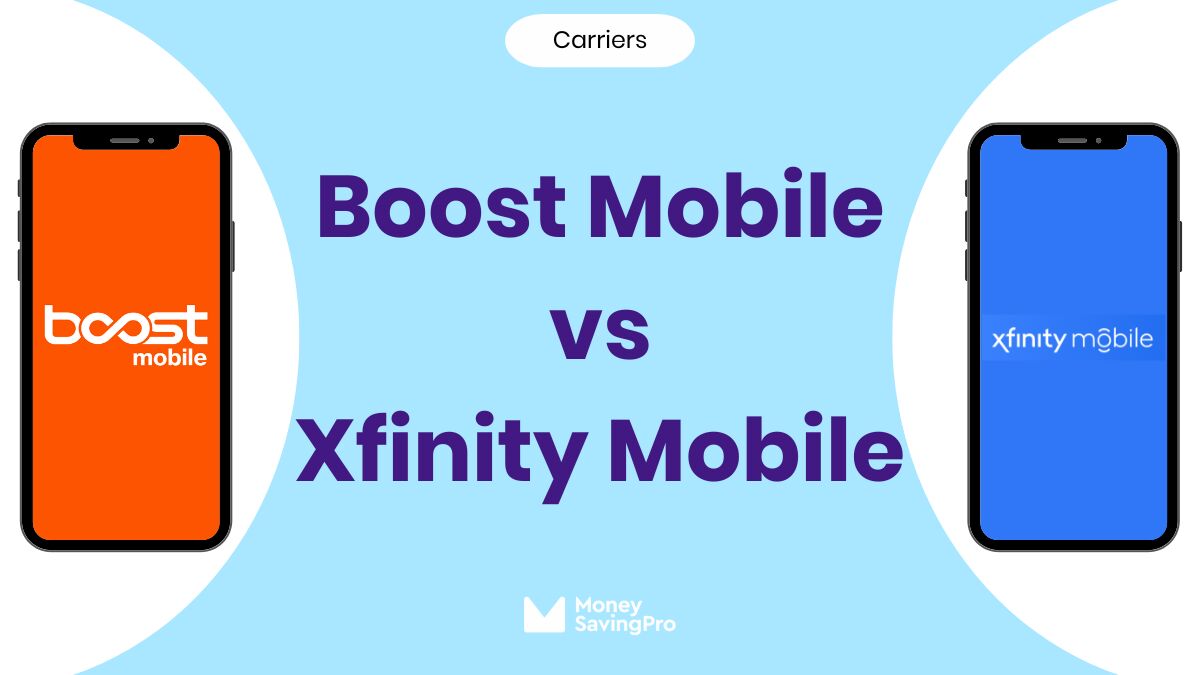 Boost Mobile vs Xfinity Mobile